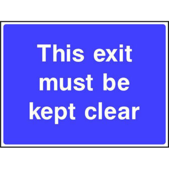 This exit must be kept clear