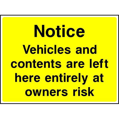 Notice Vehicles and contents are left here entirely at owners risk 1 Notice Vehicles and contents are left here entirely at owners risk