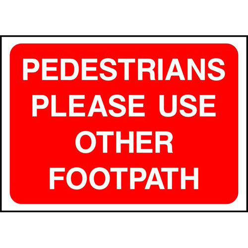 PEDESTRIANS PLEASE USE OTHER FOOTPATH 1 PEDESTRIANS PLEASE USE OTHER FOOTPATH