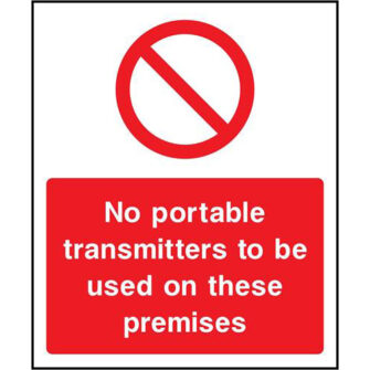 No portable transmitters to be used on these premises