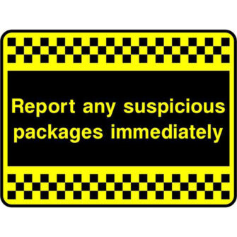 Report any suspicious packages immediately