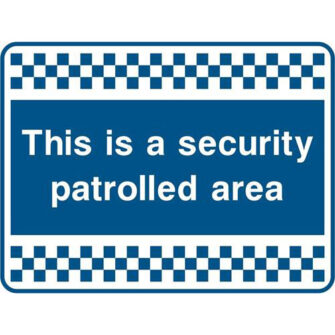 This is a security patrolled area