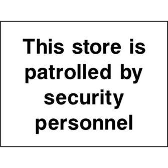 This store is patrolled by security personnel