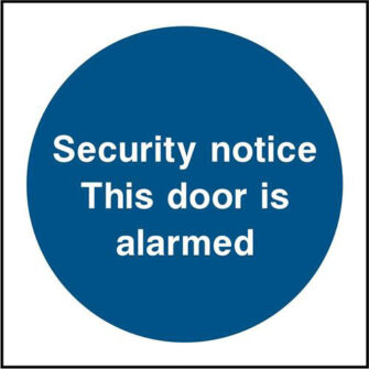 Security notice This door is alarmed
