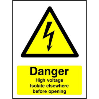 Danger High voltage Isolate