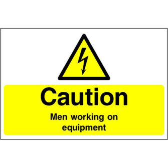 Caution Men working on equipment