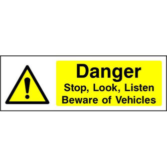 Danger Beware of Vehicles