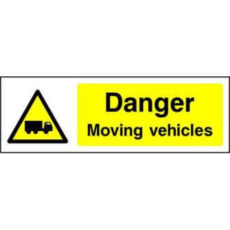 Danger Moving vehicles