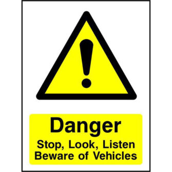 Danger Beware of Vehicles