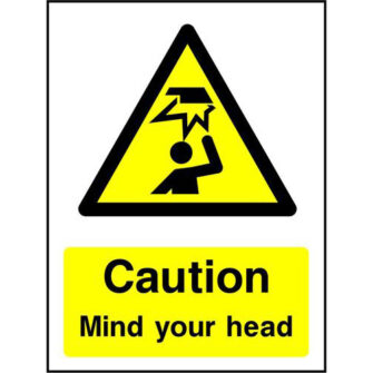 Caution Mind your head